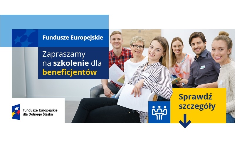 Grafika ozdobna zawierająca treść: Fundusze Europejskie. Zapraszamy na szkolenie dla Beneficjentów