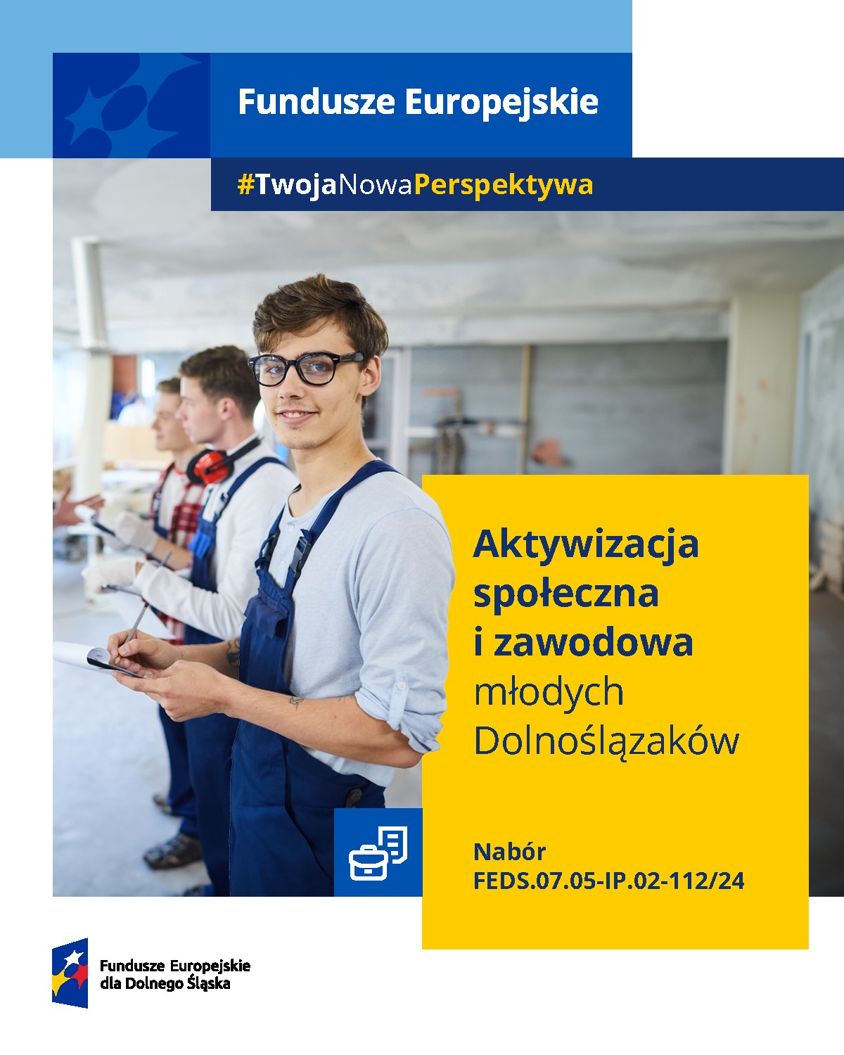 Grafika ozdobna zawierająca treść: Fundusze Europejskie. Aktywizacja społeczna i zawodowa młodych Dolnoślązaków. Nabór FEDS.07.05-IP.02-112/24